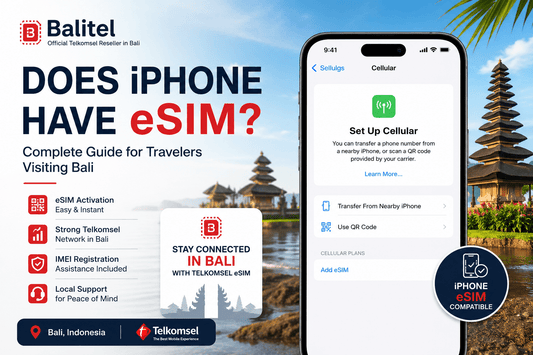 Does iPhone Have eSIM? Bali Travel Guide & Telkomsel eSIM (2026) - Balitel